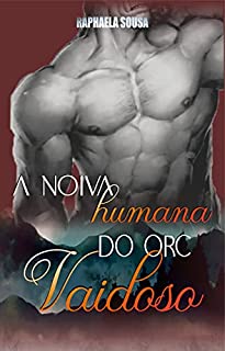 Livro A noiva humana do Orc vaidoso