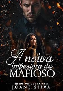 Livro A noiva impostora do mafioso : Amor entre inimigos