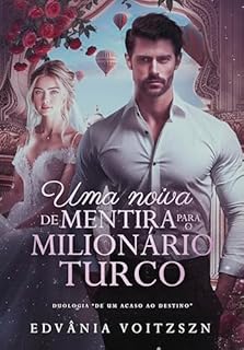 Livro Uma Noiva de Mentira para o Milionário Turco