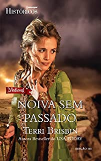 Livro Noiva sem Passado: Harlequin Históricos - ed.165