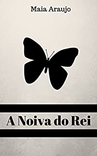 A Noiva do Rei