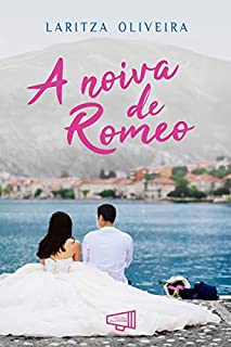 Livro A Noiva de Romeo