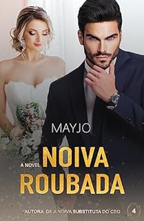Livro Noiva Roubada (Irresístivel Livro 4)