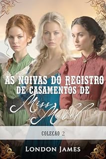 Livro As Noivas do Registro de Casamentos de Miss Mabel: Coleção 2