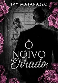 Livro O NOIVO ERRADO