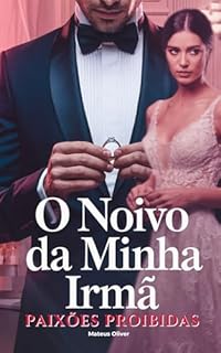 O noivo da minha irmã