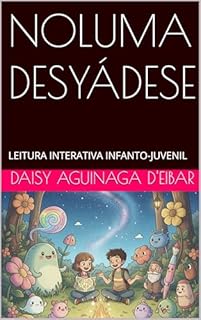 NOLUMA DESYÁDESE: LEITURA INTERATIVA INFANTO-JUVENIL