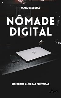 Livro Nômade Digital: Liberdade Além das Fronteiras