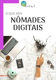 Livro Nômades Digitais - Trabalhar e Viajar pelo Mundo (Guias de Viagem)