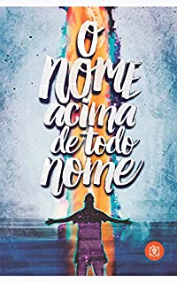 Livro O Nome Acima de Todo Nome