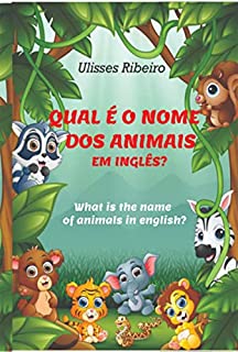 Livro Qual É O Nome Dos Animais Em Inglês?