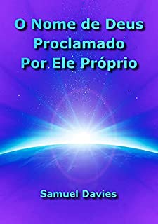 Livro O Nome De Deus Proclamado Por Ele Próprio