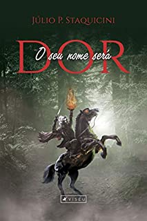Livro O seu nome será dor