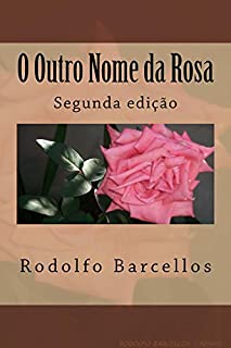 O Outro Nome da Rosa