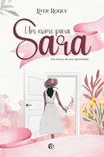 Livro Um nome para Sara: Em busca da sua identidade