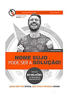 Livro Nome Sujo Pode Ser A Solução