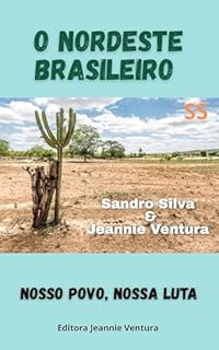 Livro O Nordeste Brasileiro : Nosso Povo Nossa Luta