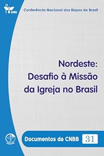 Livro Nordeste: Desafio à Missão da Igreja no Brasil - Documentos da CNBB 31 - Digital