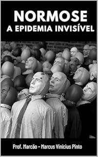 Livro NORMOSE: A EPIDEMIA INVISÍVEL (Você melhor!)