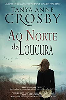 Livro Ao Norte da Loucura
