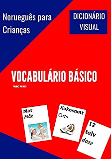 Livro Norueguês para Crianças - Vocabulário Básico: Dicionário Visual