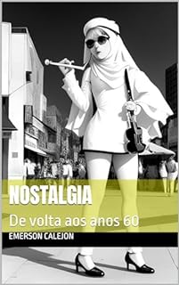 Livro Nostalgia: De volta aos anos 60