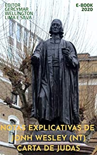 Livro NOTAS EXPLICATIVAS DE JOHN WESLEY (NT) JUDAS