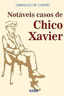 Livro Notáveis casos de Chico Xavier