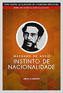 Livro Notícia da atual literatura brasileira: Instinto de nacionalidade