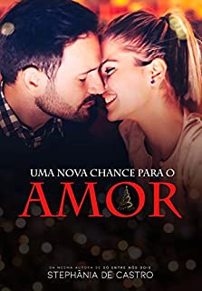 Livro Uma nova chance para o amor