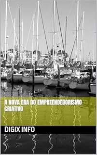 Livro A NOVA ERA DO EMPREENDEDORISMO CRIATIVO