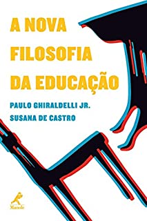 A Nova Filosofia da Educação