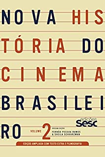 Livro Nova história do cinema brasileiro - volume 2 (edição ampliada)