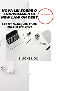 Livro NOVA LEI SOBRE O ENDIVIDAMENTO NEW LAW ON DEBT