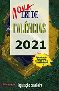 Livro "Nova" Lei de Falências - 2021: Com alterações trazidas pela lei 14.112, de 24 de dezembro de 2020