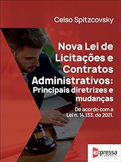 Livro Nova Lei de Licitações e Contratos Administrativos: principais diretrizes e mudanças