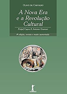 A Nova Era e a Revolução Cultural: Fritjof Capra & Antonio Gramci