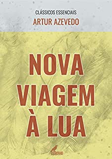 Livro Nova Viagem à Lua (Clássicos Essenciais)