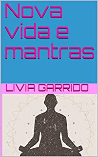 Livro Nova vida e mantras
