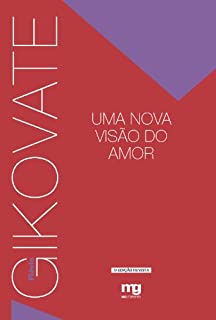 Livro Uma Nova Visão do Amor