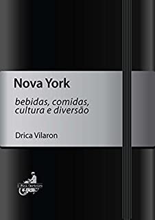 Livro Nova York (Bebidas, comidas, cultura e diversão)