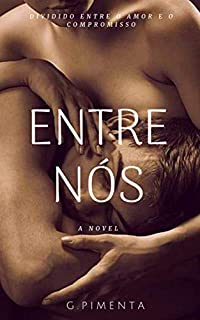 Livro Entre Nós (Novas Chances Livro 1)