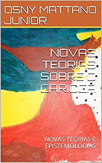 Livro NOVAS TEORIAS SOBRE O CARIOCA: NOVAS TEORIAS E EPISTEMOLOGIAS