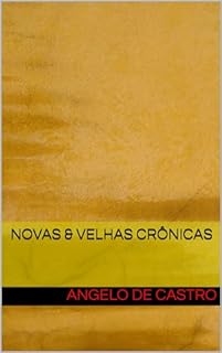 Livro NOVAS & VELHAS CRÔNICAS