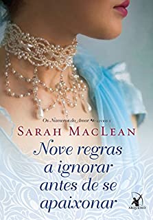 Livro Nove regras a ignorar antes de se apaixonar (Os Números do Amor Livro 1)