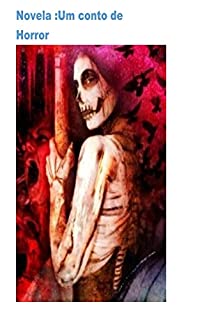 Livro Novela : Um conto de terror