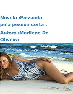 Novela possuida pela pessoa certa <3 !!!! *_*