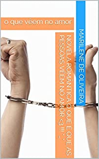 Livro novela romântica o que é que as pessoas vêem no amor <3 !!! *_*: o que vêem no amor