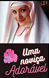 Livro Uma noviça adorável: Romance