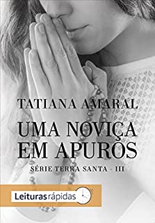 Livro Uma noviça em apuros: Terra Santa III